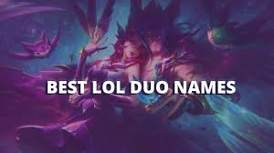 This nickname maker is designed to create username for couple or to generate many other things, such as business name. Top 15 Lol Duo Names Lmao Warning Turbosmurfs