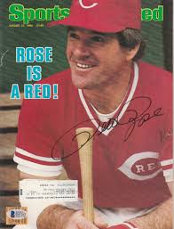 PETE ROSE SIGNED AUTO'D SPORTS ILLUSTRATED MAGAZINE BAS COA CINCINNATI REDS  A