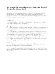 10.45 pagi kami diberi jamuan ringan di kafeteria kilang. Kerangka Karangan Laporan Lawatan Sambil