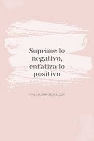 Se supone que debemos disfrutar de lo bueno ahora, mientras podemos, con las personas que amamos. 25 Positive Quotes In Spanish That Will Make Your Day Paulina On The Road