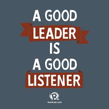 Good leaders increase employee engagement, support a positive environment and help remove obstacles for. A Good Leader Is A Good Listener Leadership Lessons Leadership Development Good Listener