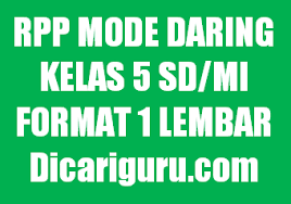 Rpp tematik kelas 5 sd/mi tema 7 kurikulum 2013 revisi menguraikan tujuan pembelajaran diantaranya ; Contoh Rpp 1 Lembar Kelas 5 Mode Daring Dicariguru Com