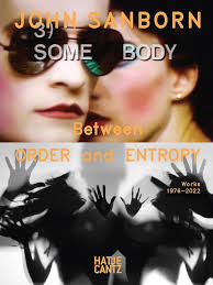Amazon.com: John Sanborn: Between Order and Entropy: Works 1976–2022:  9783775756518: Sanborn, John, Sarrazin, Stephen, Wiebel, Peter, Sanborn,  John, Alizart, Mark, Breedlove, Lynn, Winkler, Dean: Books