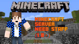 Me and my freind are looking for minecraft servers that need staff!we want to apply for staff.please contact me if you are interested . Minecraft Servers That Need Staff Forgecraft Need Staff