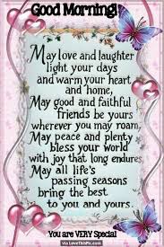 Good Morning May Love And Laughter Fill Your Day Good Day Quotes Good Morning Quotes Good Morning Messages