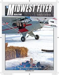 Midwest Flyer Magazine Dec2017 Jan2018 By Dave Weiman Issuu