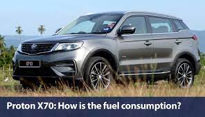 For some, moving from a sedan to a suv is quite exciting, what with the extra high commanding view, more space and ability to go over rough patches where. Is It True That The Proton X70 Suffers From High Fuel Consumption Wapcar