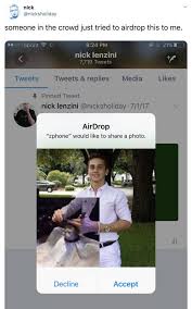 One of apple's best features is airdrop, which easily lets you send files to other apple devices with a simple tap. 15 Airdrops That Are Funny Weird Or 100 Ones To Decline