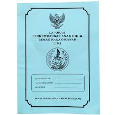 Laporan perkembangan anak tahun ajaran 2015/2016 nama anak… Jual Raport Tk Di Toko Dunia Ilmu Siplah