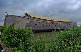 Dutch Carpenter Builds Full Scale Replica Of Noah S Ark And He Plans To Sail It Up The Thames For The Olympics Noahs Ark Ark Flood
