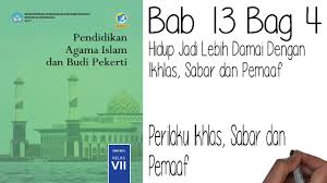 Lakukan penaksiran operasi hitung berikut. Pai Kelas 7 Bab 13 Bag 4 Perilaku Ikhlas Sabar Dan Pemaaf Youtube