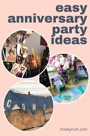 Even though an anniversary party is meant to honor the numerous years of a couple's love, it doesn't mean singles don't have the right to find love or feel out of place. Wedding Anniversary Party Ideas Inexpensive Diy Decorations The Diy Nuts