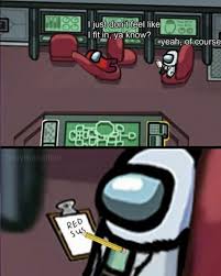 Red Is Sus Man Follow Us For More Full Credits To U Rybear23 Really Funny Memes Stupid Funny Memes Funny Memes