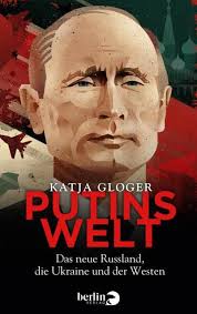 Putins Welt von Katja Gloger (Paperback)