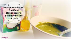 Masque Capillaire Fortifiant Henne Neutre Guimauve Et Lait De Coco Henne Neutre Masques Capillaires Capillaire