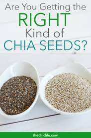 Are You Getting The Right Kind Of Chia Seeds The Chic Life