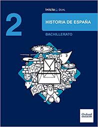 Libro de historia de segundo bachillerato es uno de los libros de ccc revisados aquí. Inicia Dual Historia De Espana 2Âº Bachillerato Libro Del Alumno 9780190503512 Amazon Es Sanchez Rebanal Fernando Libros