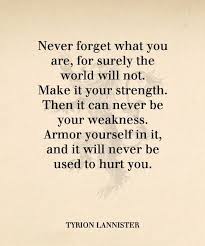 Armor Yourself1 Recognize Your Strength And Remove Your Weakness Strength Quotes Motivational Picture Quotes Quotes Quotes About Strength