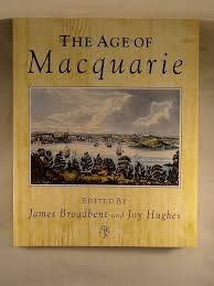The Age of Macquarie: James Broadbent: 9780522844603: Amazon.com: Books