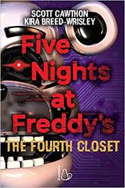 Download Libro Five Nights At Freddy S The Fourth Closet 3 Pdf Gratis Italiano Five Nights At Freddy S Fnaf Book Five Night