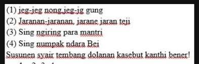 Yang naik baju merah, jalannya angguk anggukan. Susunen Syair Tembang Dolanan Kasebut Kanthi Bener Brainly Co Id