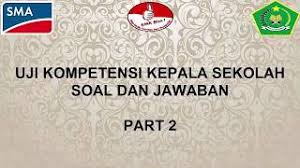 We did not find results for: Uji Kompetensi Kepala Sekolah Soal Dan Jawaban Part 2 Youtube