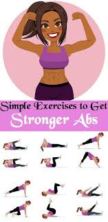 Simple Exercises To Get Stronger Abs Easy Workouts Healthy Abs Abs