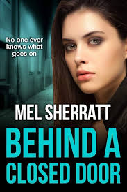 Behind a Closed Door : Sherratt, Mel: Amazon.sg: Books