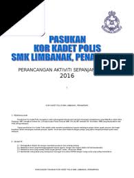 Carta organisasi pengurusan semarak 2016. Rancangan Tahunan Aktiviti Kor Kadet Polis Smklimbanak Tahun 2016
