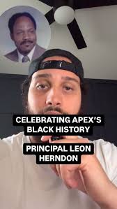 Leon Herndon was a Wake County principal who helped break racial  educational barriers 📚 , We’re honored to share his story 💛