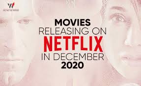January has arrived, and the best family movies on netflix are practically begging for a marathon. Movies Releasing On Netflix In December 2020 Archives We Are The Writers