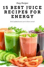 Best Juice Recipes For Energy 2021 Energy Booster Smoothies Fruit Juice Recipes Energy Juice Recipes Best Juicing Recipes