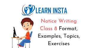 On monday at oes international school,vashi. Notice Writing Class 8 Format Examples Topics Exercises