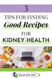 How easy to treat chronic kidney disease by these proven remedies! Find Good Recipes To Increase Kidney Health Renal Diet Menu Headquarters Renal Diet Recipes Kidney Diet Recipes Kidney Disease Diet