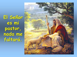 El señor es mi pastor nada me faltara. Salmo 23 Ppt Descargar