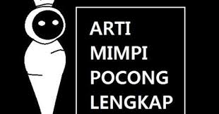 Check spelling or type a new query. Tafsir Arti Mimpi Tentang Pocong Lengkap Melihat Dikejar Menurut Primbon Jawa Mentari Bali Holiday