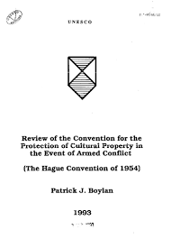 Review Of The Convention For The Protection Of Cultural Property In The Event Of Armed Conflict The Hague Convention Of 1954 Unesco Digital Library