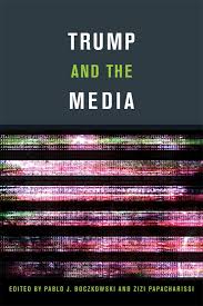 Trump And The Media The Mit Press