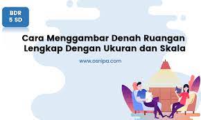 Berikut ini adalah contoh desain rumah sederhana 6x12 1 lantai dengan tipe 45 rumah minimalis sederhana. Cara Menggambar Denah Ruangan Lengkap Dengan Ukuran Dan Skala Osnipa
