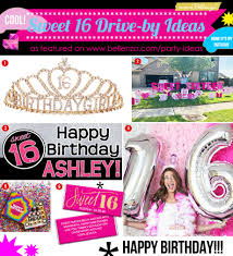 Another great idea is a 'kidnapping' surprise. How To Plan A Hip Sweet 16 Drive By Birthday Parade For Your Daughter