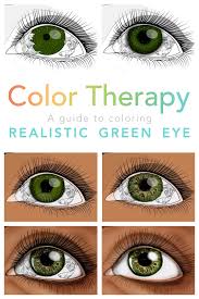 A Guide To Coloring Realistic Green Eye Color Therapy Coloring Tutorial Color Therapy Green Eyes