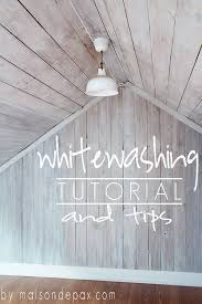How To Whitewash Wood Maison De Pax Whitewash Wood Remodel Bedroom White Wash