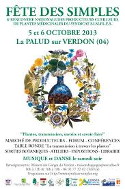 Fete Des Simples Cueilleurs De Plantes Du 5 Au 6 Octobre 2013 A La Palud Sur Verdon Fete De La Simple Marche De Producteurs