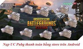 Cach Nạp Uc Pubg Thanh Toan Qua Store Tren Android đơn Giản Android Uc Google Play