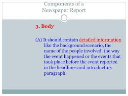 Track elected officials, research health conditions, and find news you can use in politics. Writing A Newspaper Report Components Of A Newspaper Report 1 Headline News Reports Must Have A Headline Choose The Punchiest Attention Grabbing Ppt Download