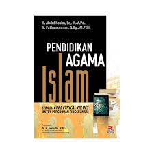 Resensi buku pendidikan agama islam identitas buku judul buku. Pendidikan Agama Islam Sebagai Core Ethical Values Untuk Perguruan Tinggi Umum