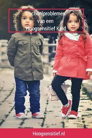 7 Schoolproblemen Hoogsensitief Kind Gedrag Van Kinderen Kinderen Kind