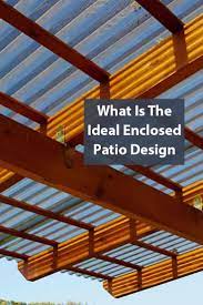 15 Enclosed Patio Ideas To Revamp Your Outdoor Experience 2021 Enclosed Patio Enclosed Patio Ideas Patio Design