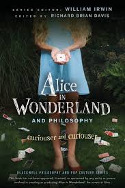 Alice In Wonderland And Philosophy Ebook By William Irwin 9780470590270 Rakuten Kobo United States