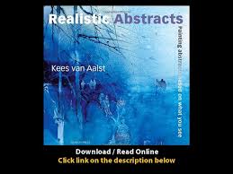 Wanneer hij zijn leven wat meer spanning wil geven, leest hij een detective. Download Realistic Abstracts Painting Abstracts Based On What You See By Kees Van Aalst Pdf Video Dailymotion
